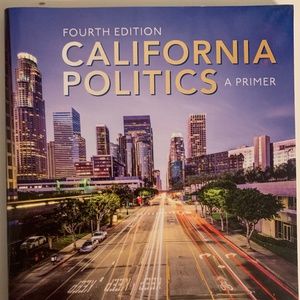 California Politics - 4th edition Textbook